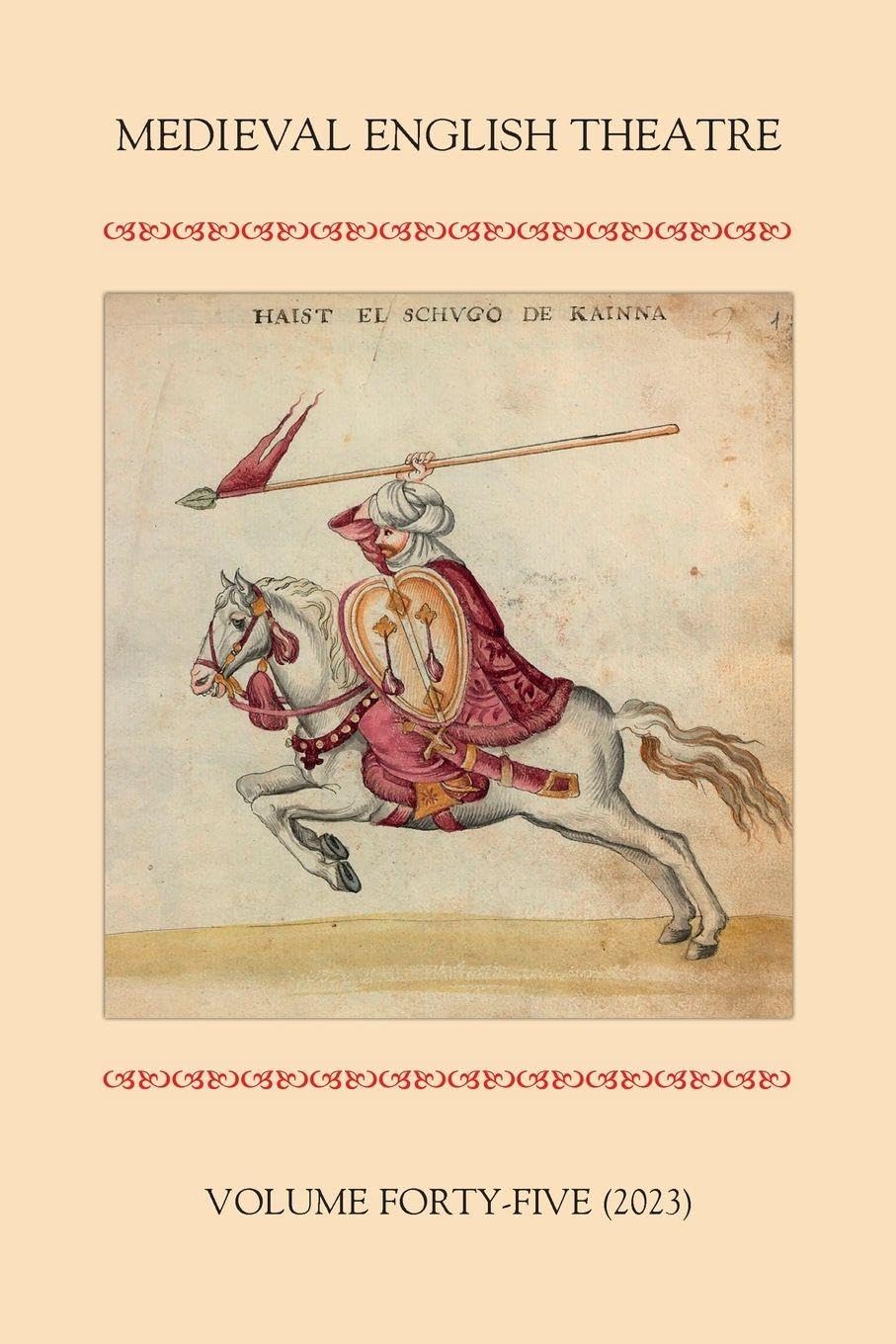 Medieval English Theatre 45 Drama