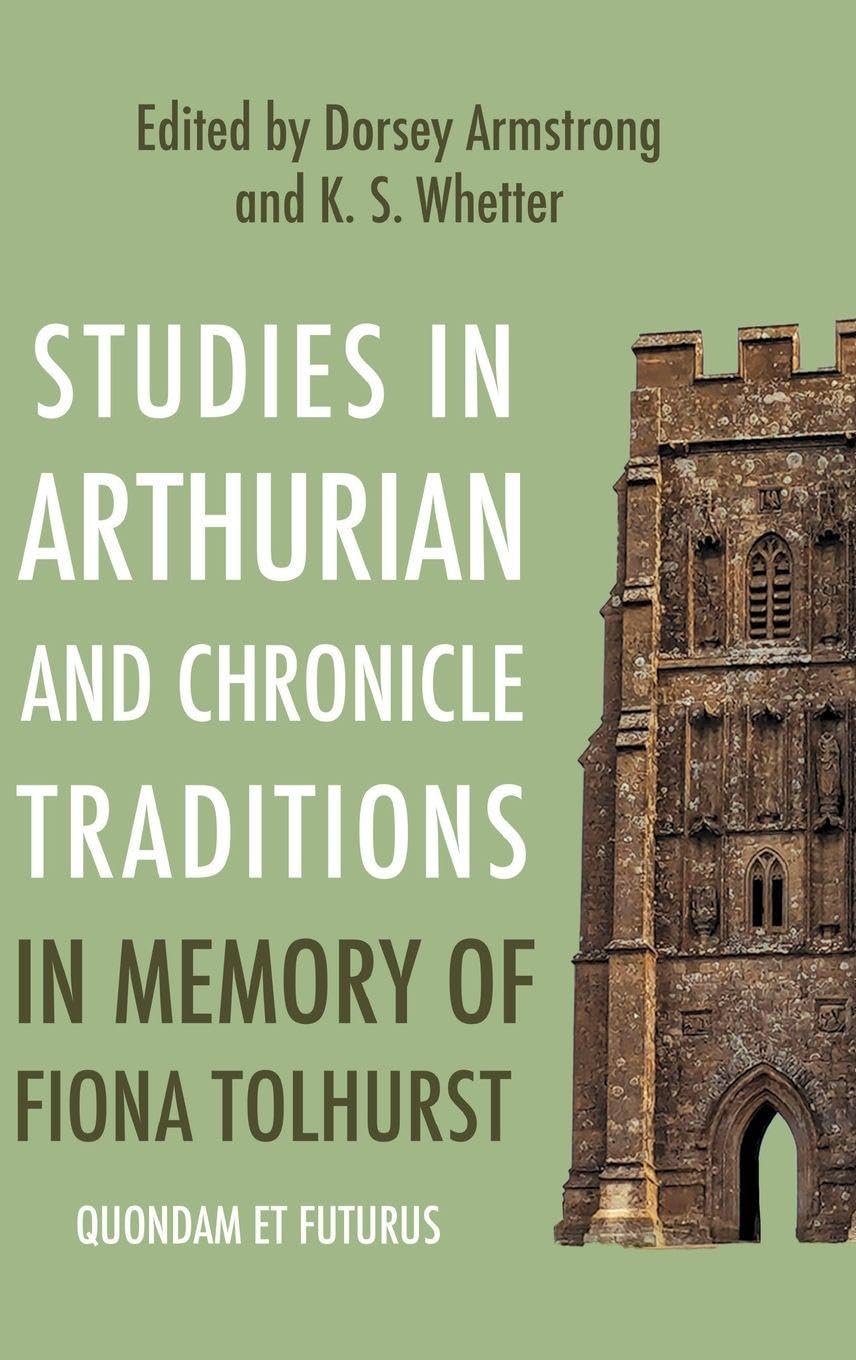 Studies in Arthurian and Chronicle Traditions in Memory of Fiona Tolhurst Contemporary literature