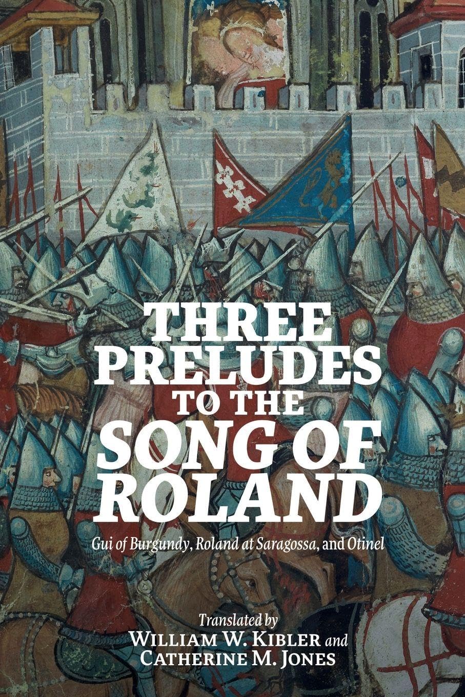 Three Preludes to the  Song of Roland Contemporary literature