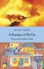 A Fantasy of Dr. Ox (Hesperus Classics) Classics
