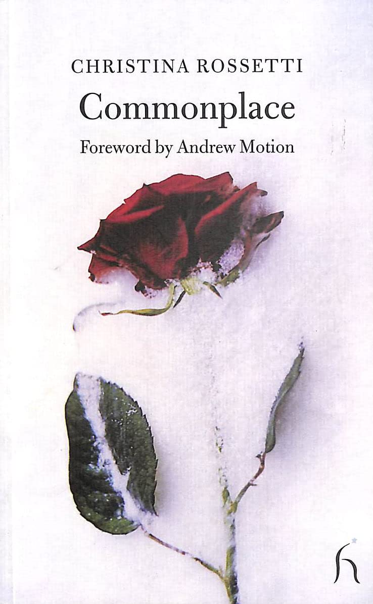 Commonplace: Foreword by Andrew Motion Classics