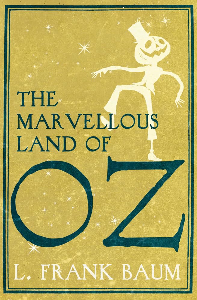 The Marvellous Land of Oz Classics
