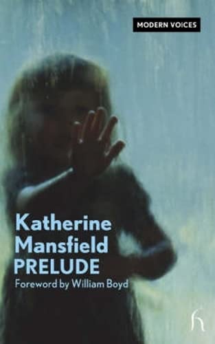 Prelude: Foreword by William Boyd (Modern Voices) Essays & Short Stories