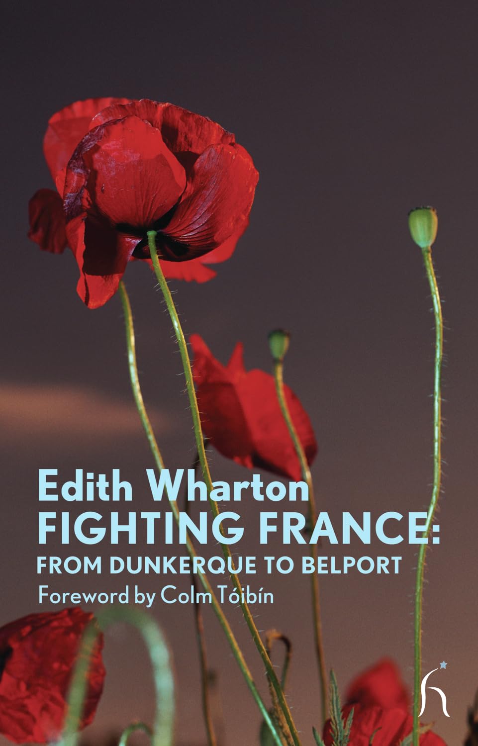 Fighting France: From Dunkerque to Belport (Modern Voices) Classics