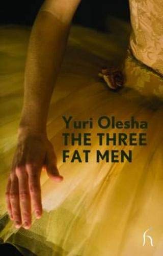 The Three Fat Men (Hesperus Modern Voices) Classics