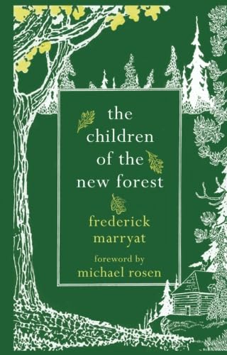 The Children of the New Forest (Hesperus Minor Classics) Classics
