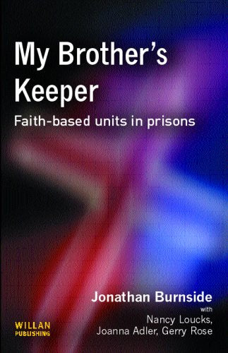 Religion and Rehabilitation: The Story of Kainos Community: Faith-Based Units in Prisons Law
