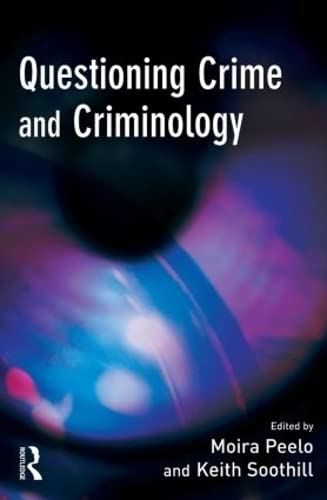 Questioning Crime And Criminology Law
