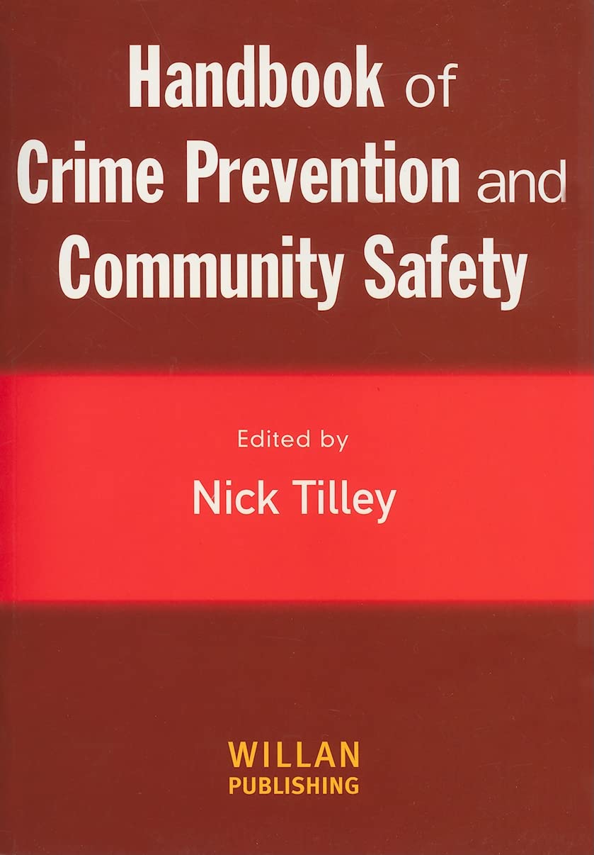 Handbook Of Crime Prevention And Community Safety Law