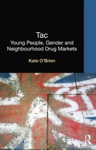 Gender, Drugs and Street Life: An Ethnography of a British Housing Estate (Routledge Advances in Ethnography) Law