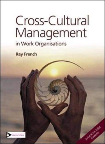 Cross-Cultural Management : in Work Organisations Business, Finance & Career