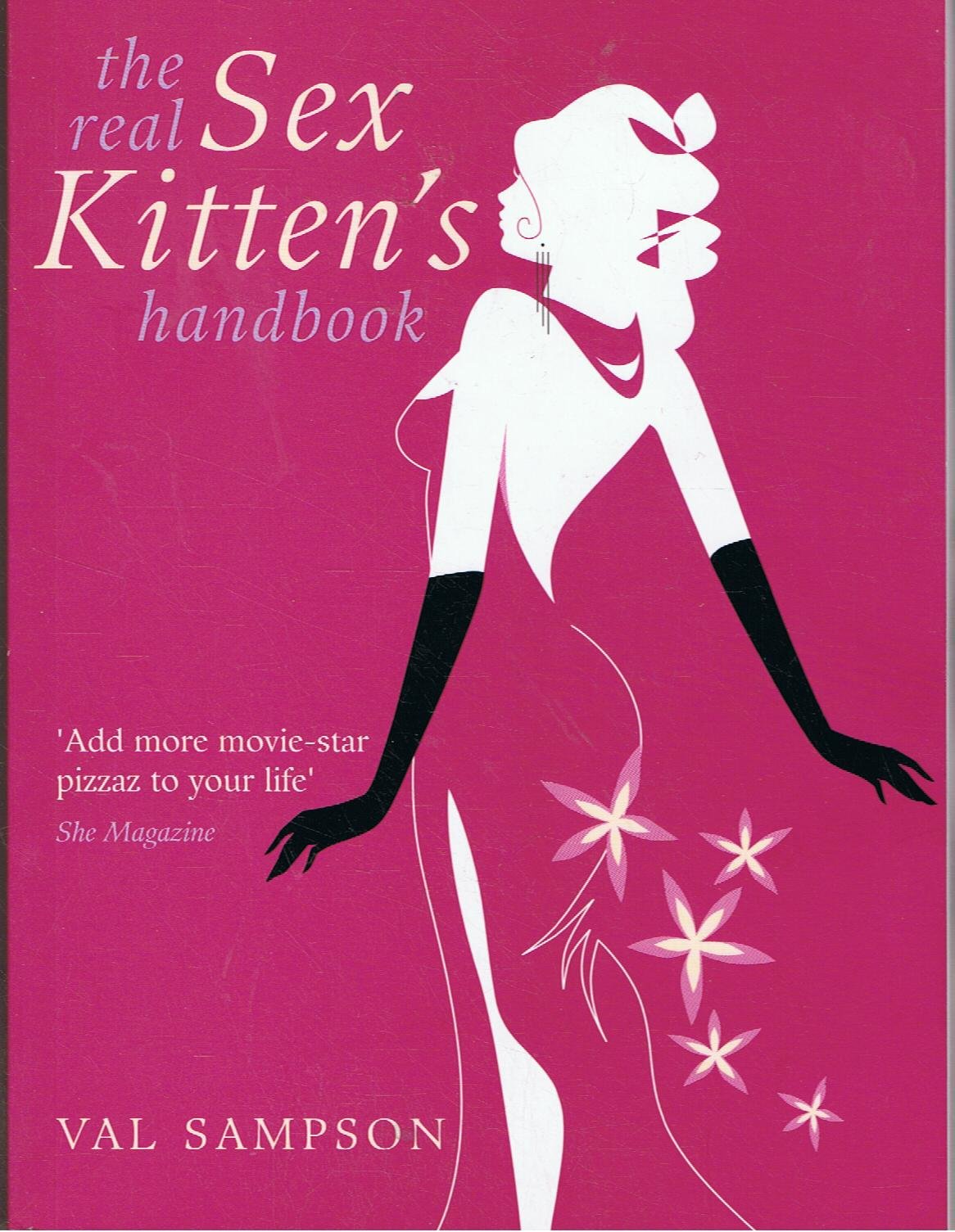 The Real Sex Kitten's Handbook Partnership & Love