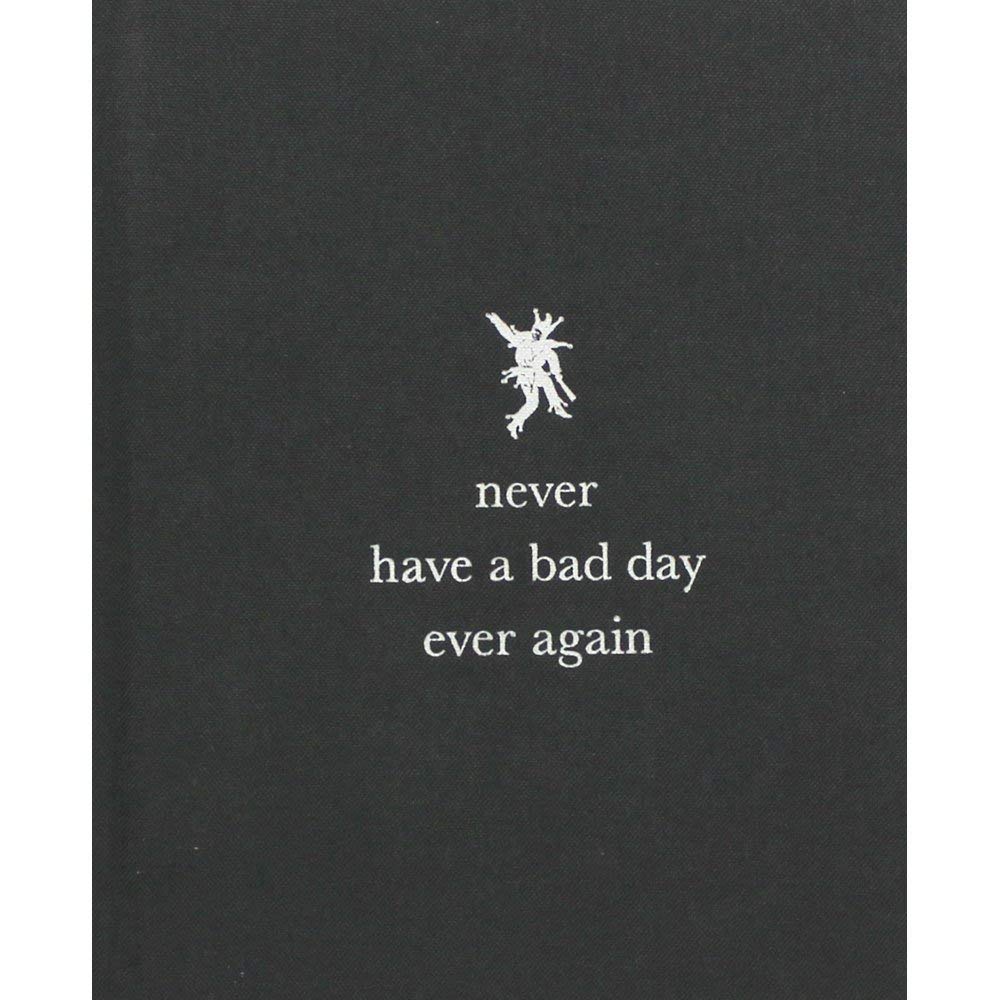 Never Have a Bad Day Ever Again Leisure, Home & Garden