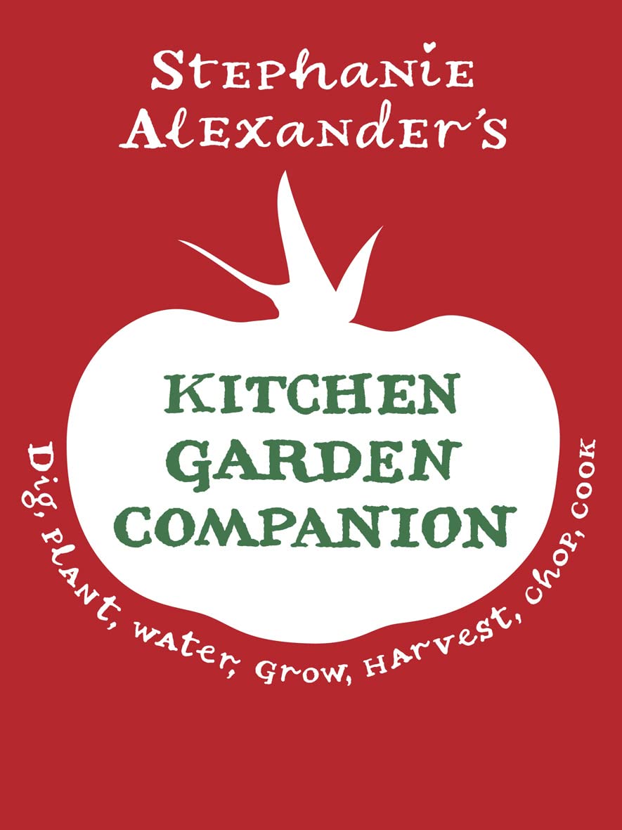 The Kitchen Garden Companion: Dig, Plant, Water, Grow, Harvest, Chop, Cook Garden & Plants
