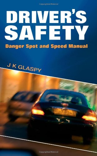 Driver's Safety: Danger Spot and Speed Manual Leisure, Home & Garden