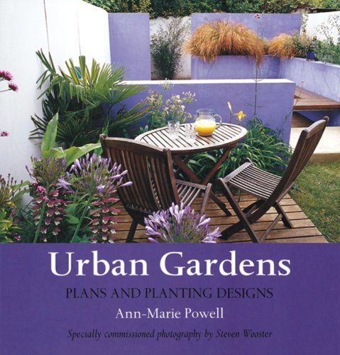 Urban Gardens: Plans and Planting Designs Garden & Plants