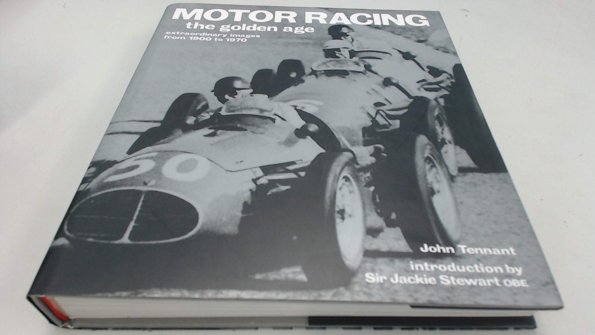 Motor Racing: The Golden Age: Extraordinary Images from 1900 to 1970 (Golden Age S.) Photography