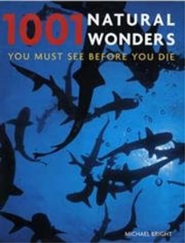 1001 Natural Wonders: You Must See Before You Die Mathematics