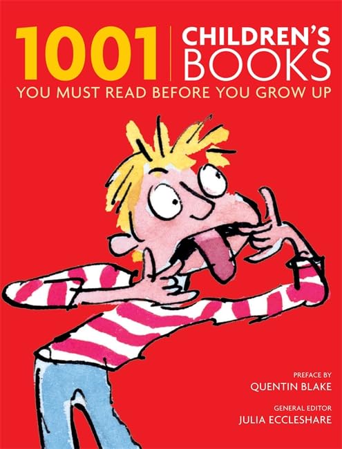 1001 Children's Books: You Must Read Before You Grow Up Contemporary literature
