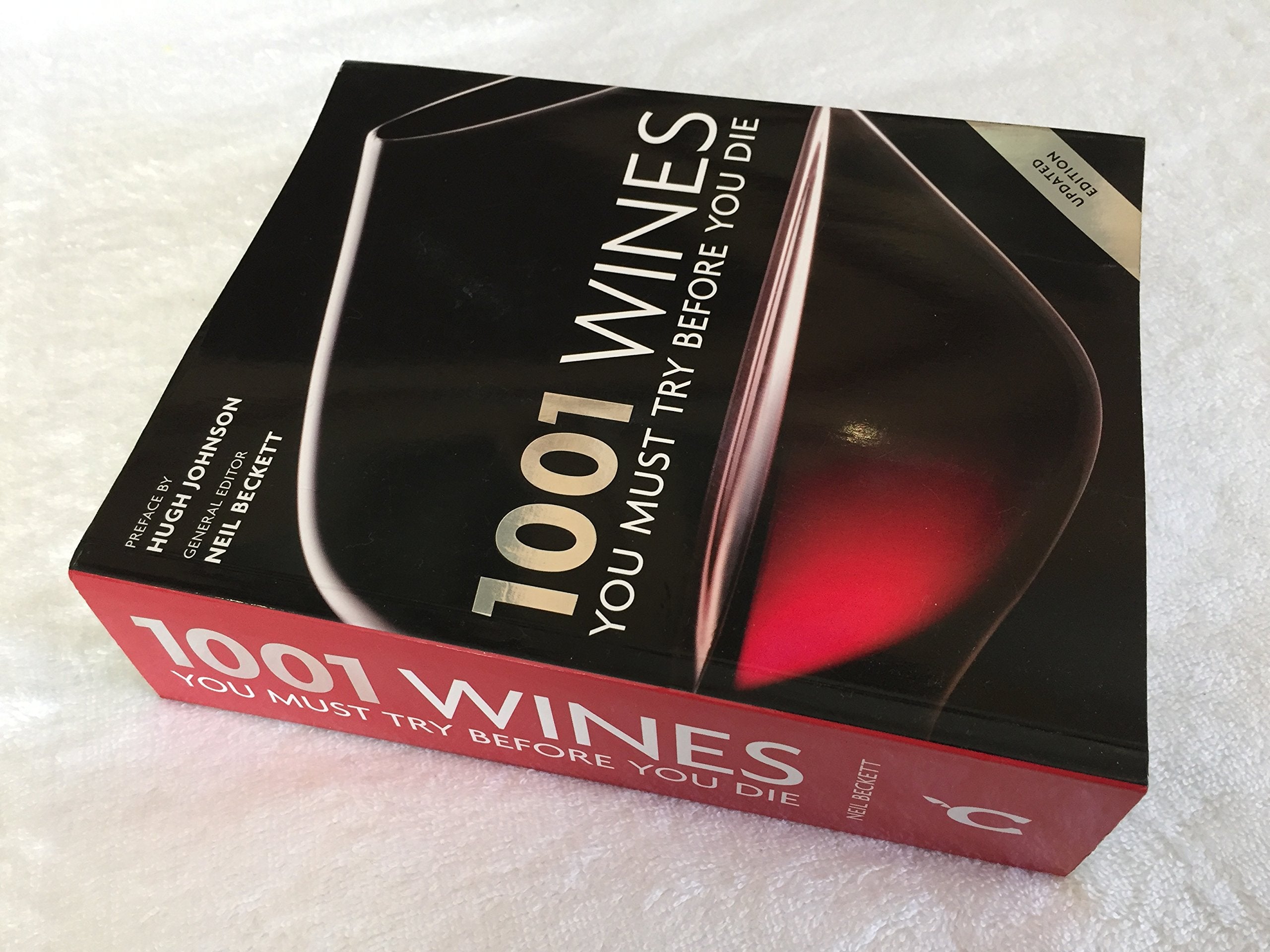 1001 Wines You Must Try Before You Die Cooking & Enjoying
