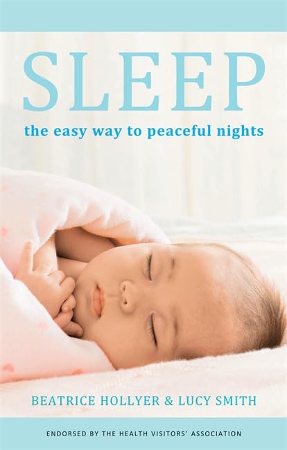 Sleep: The easy way to peaceful nights Parents & Children