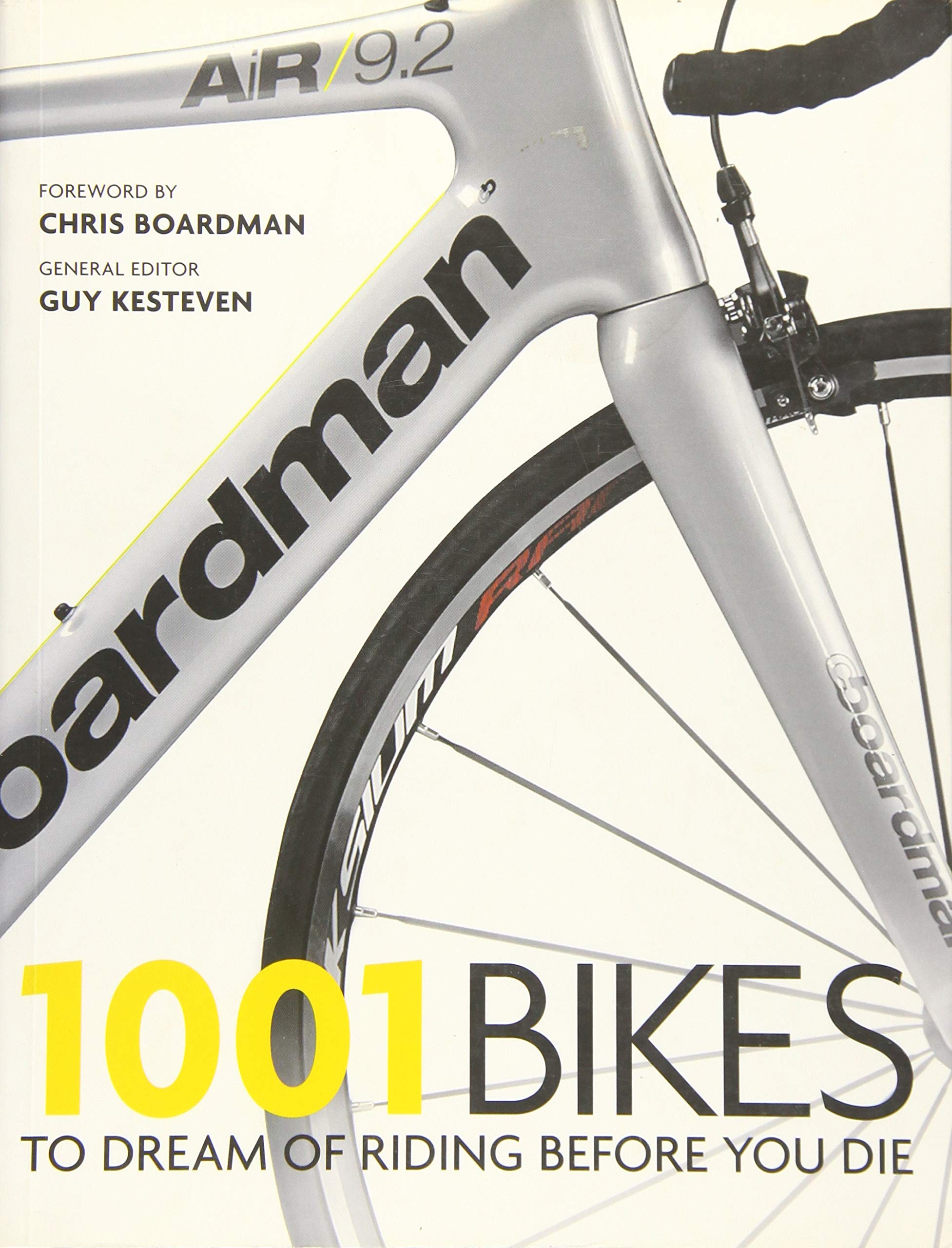 1001 Bikes: To Dream of Riding Before You Die Leisure & Fun