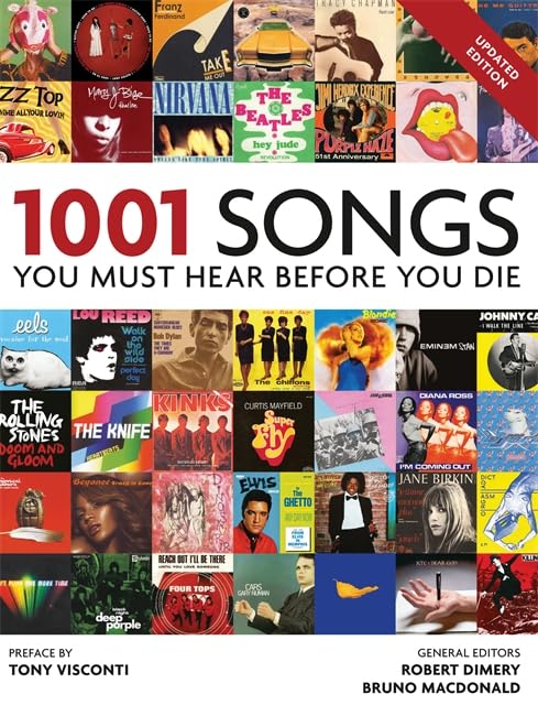 1001 Songs You Must Hear Before You Die Arts & Music