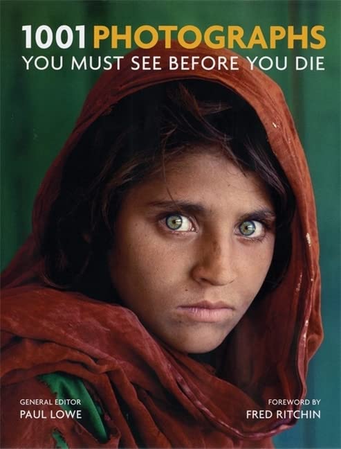 1001 Photographs You Must See Before You Die book