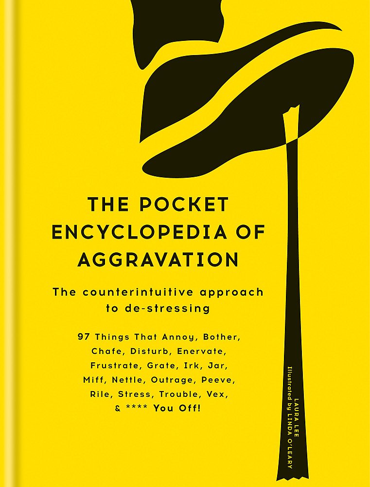 The Pocket Encyclopedia of Aggravation Lifestyle
