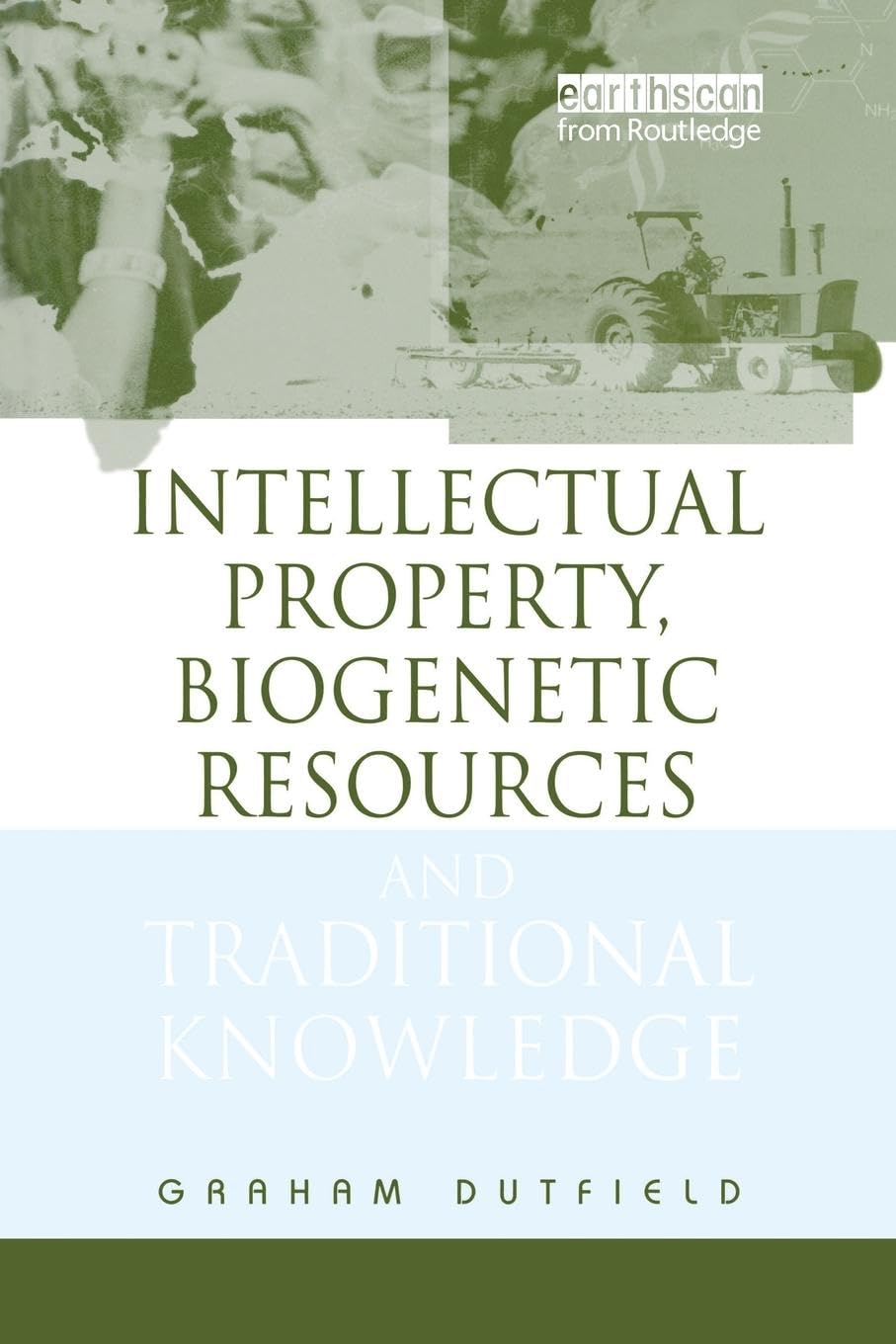 Product Image: Intellectual Property, Biogenetic Resources and Traditional Knowledge
