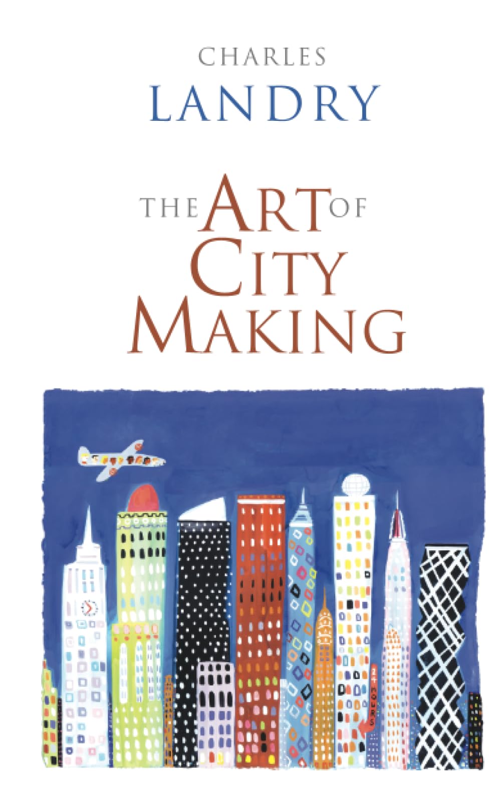 The Art of City Making book