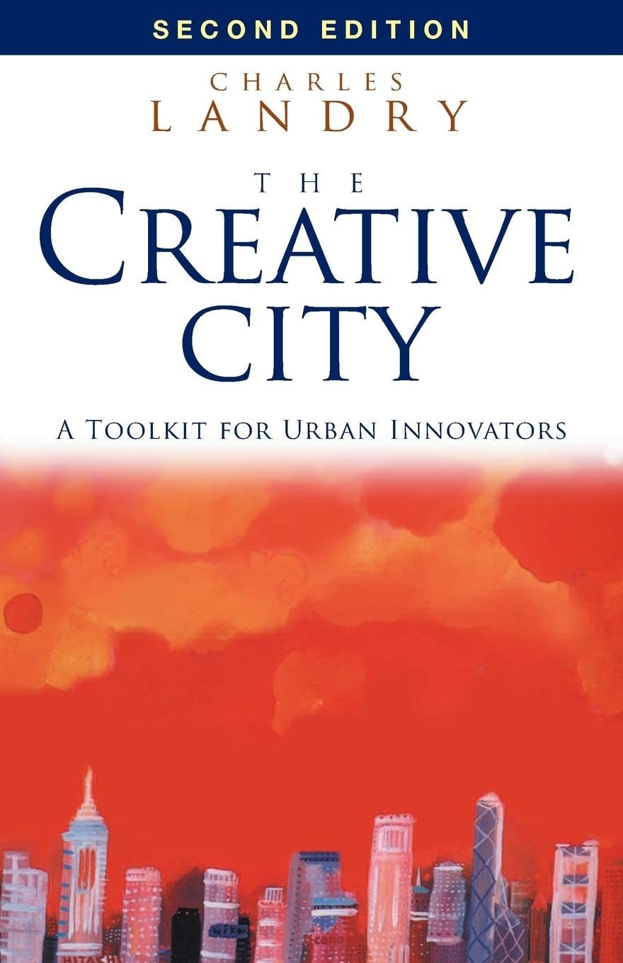 The Creative City: A Toolkit for Urban Innovators Social Sciences