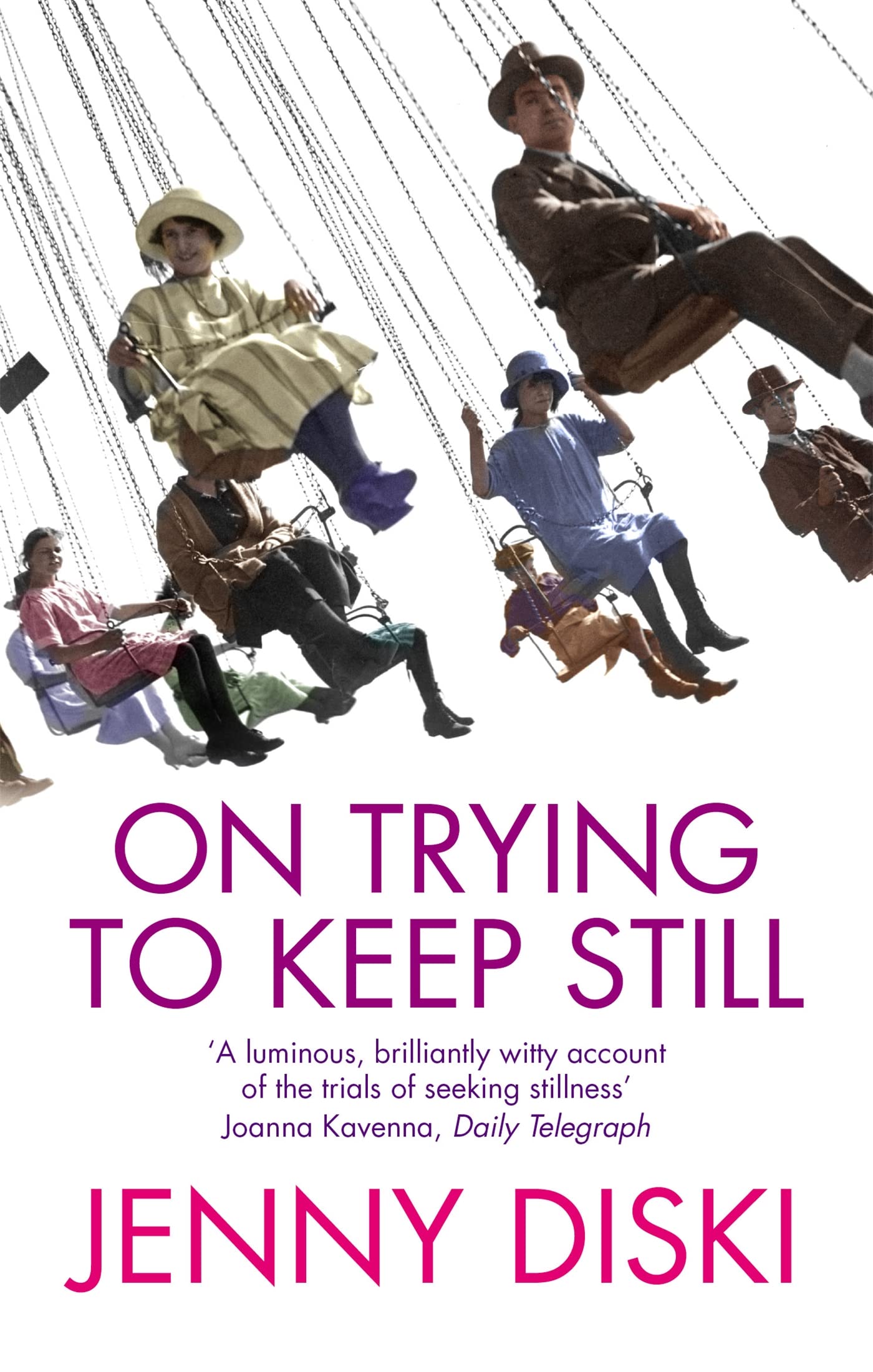 On Trying To Keep Still Memories