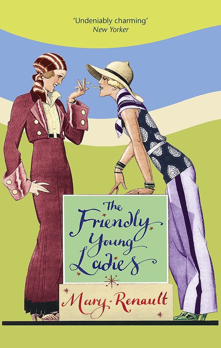 The Friendly Young Ladies: A Virago Modern Classic book