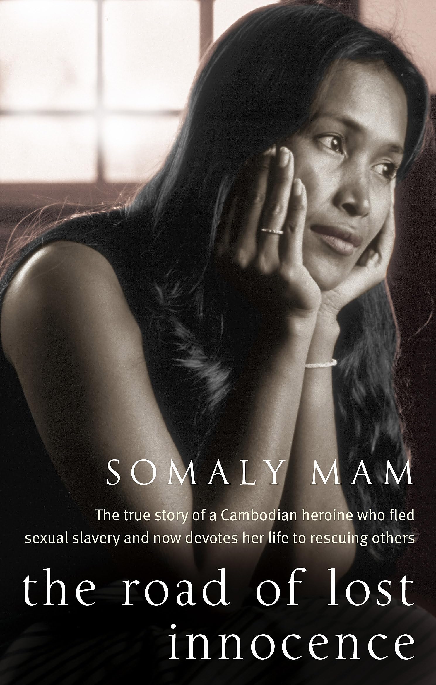 The Road Of Lost Innocence: The True Story of a Cambodian Childhood Social Sciences
