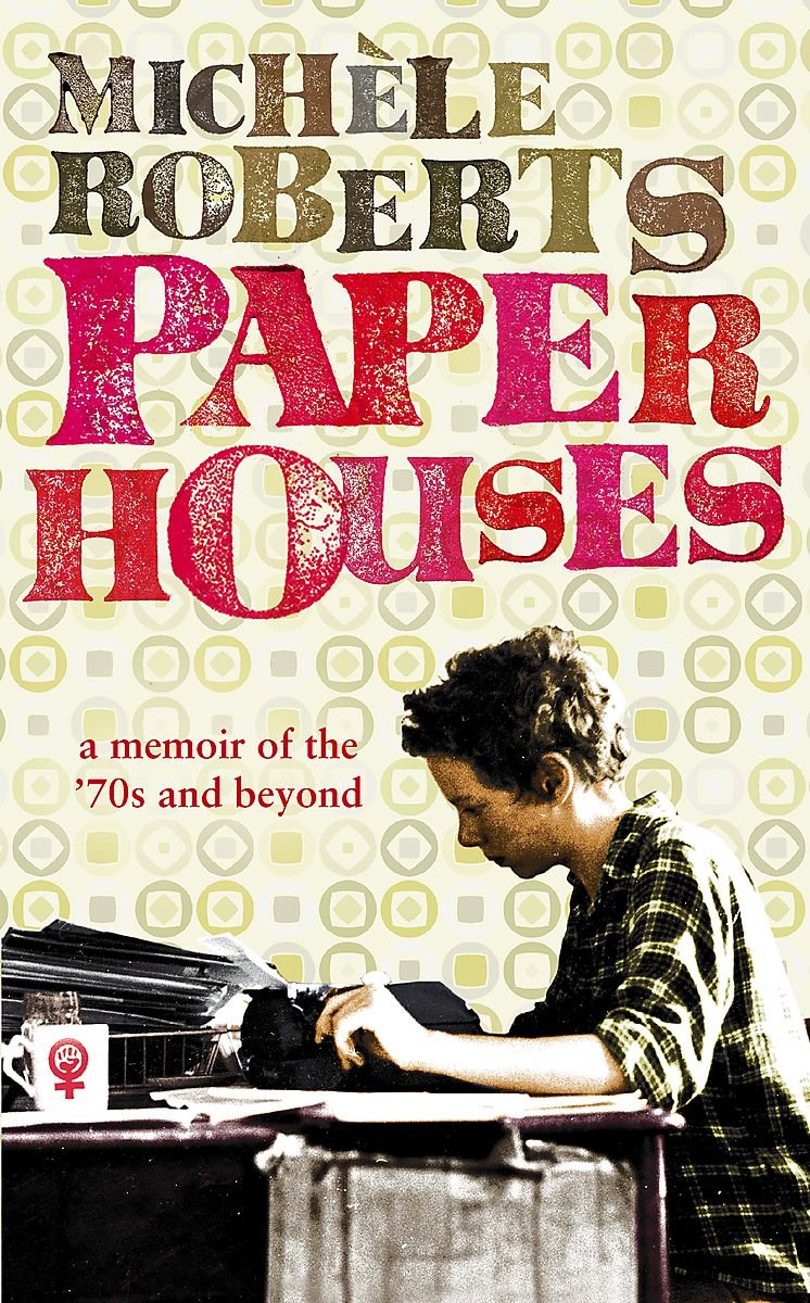 Paper Houses: A Memoir of the 70s and Beyond Contemporary literature