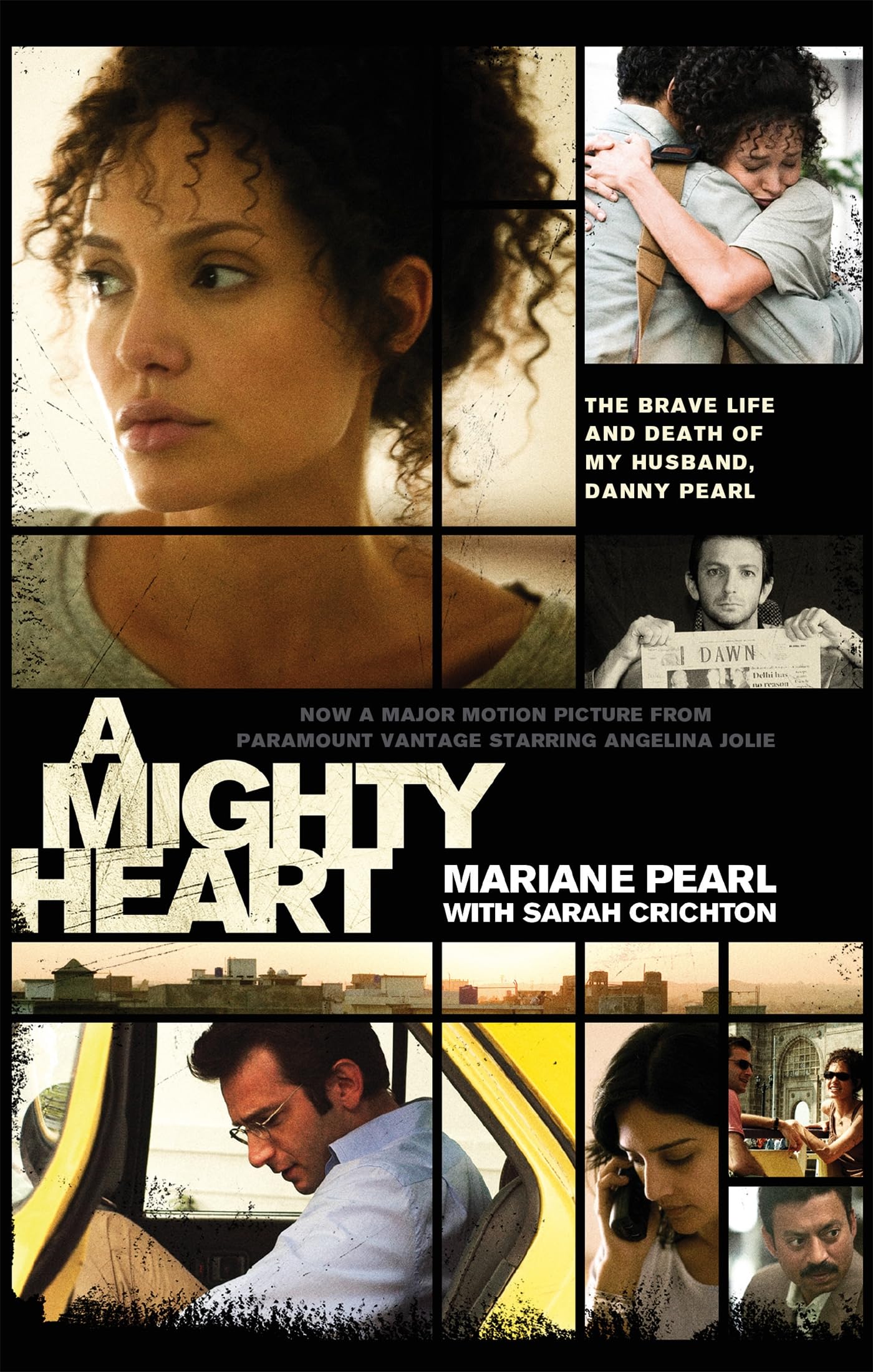 A Mighty Heart - The Daniel Pearl Story: The Brave Life and Death of my Husband, Danny Pearl Law
