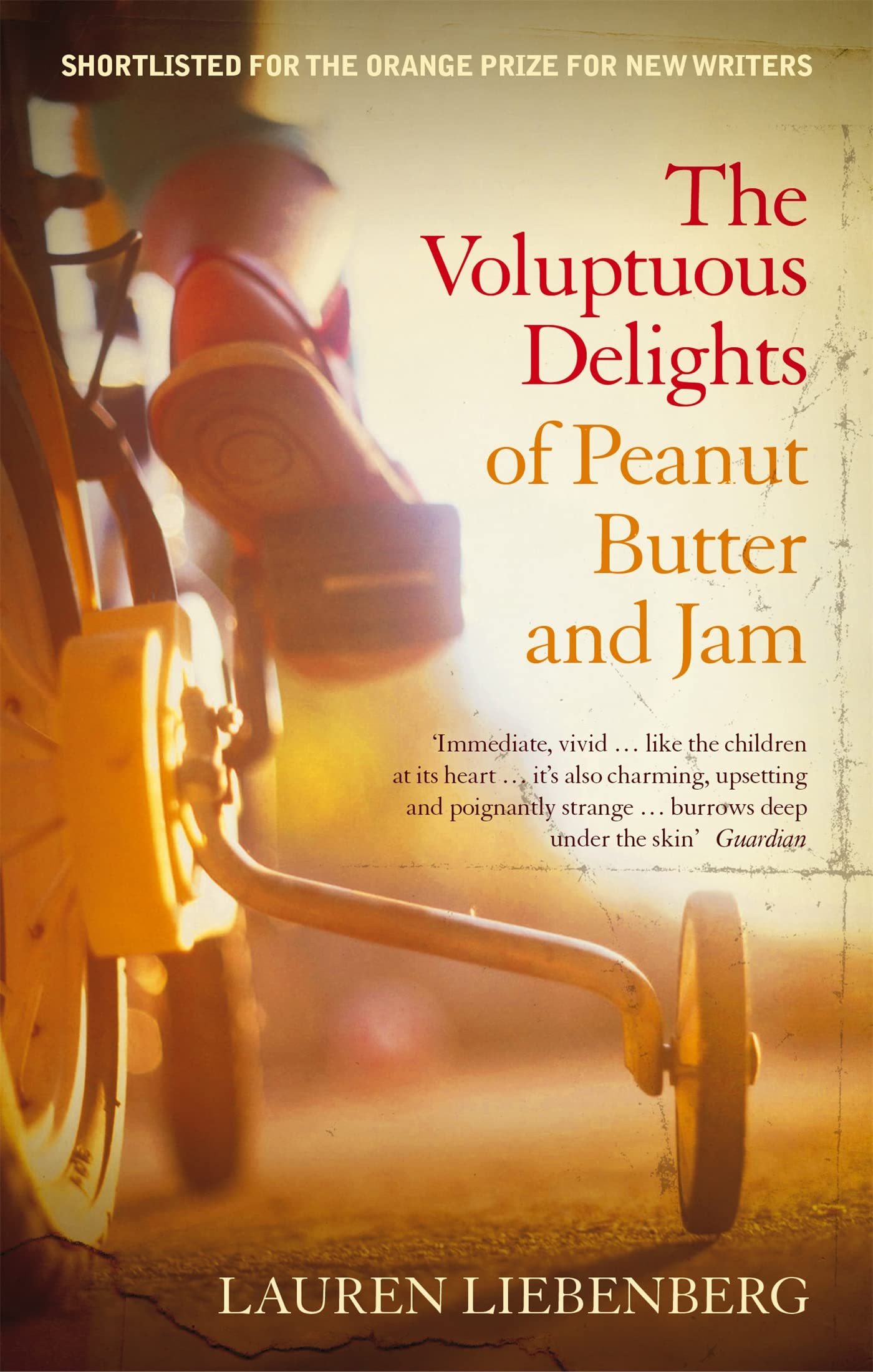 The Voluptuous Delights Of Peanut Butter And Jam Contemporary literature