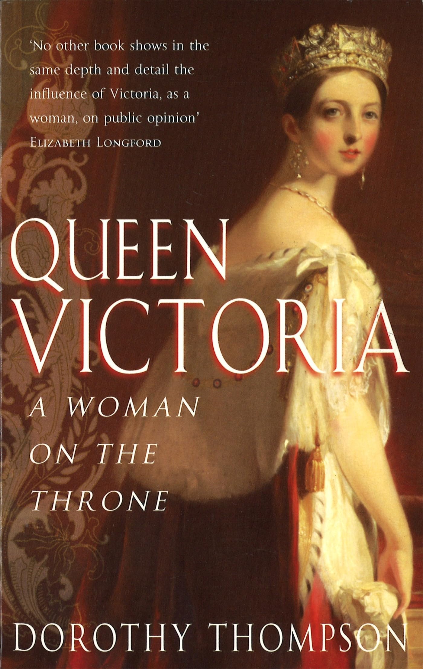 Queen Victoria: A Woman on the Throne book