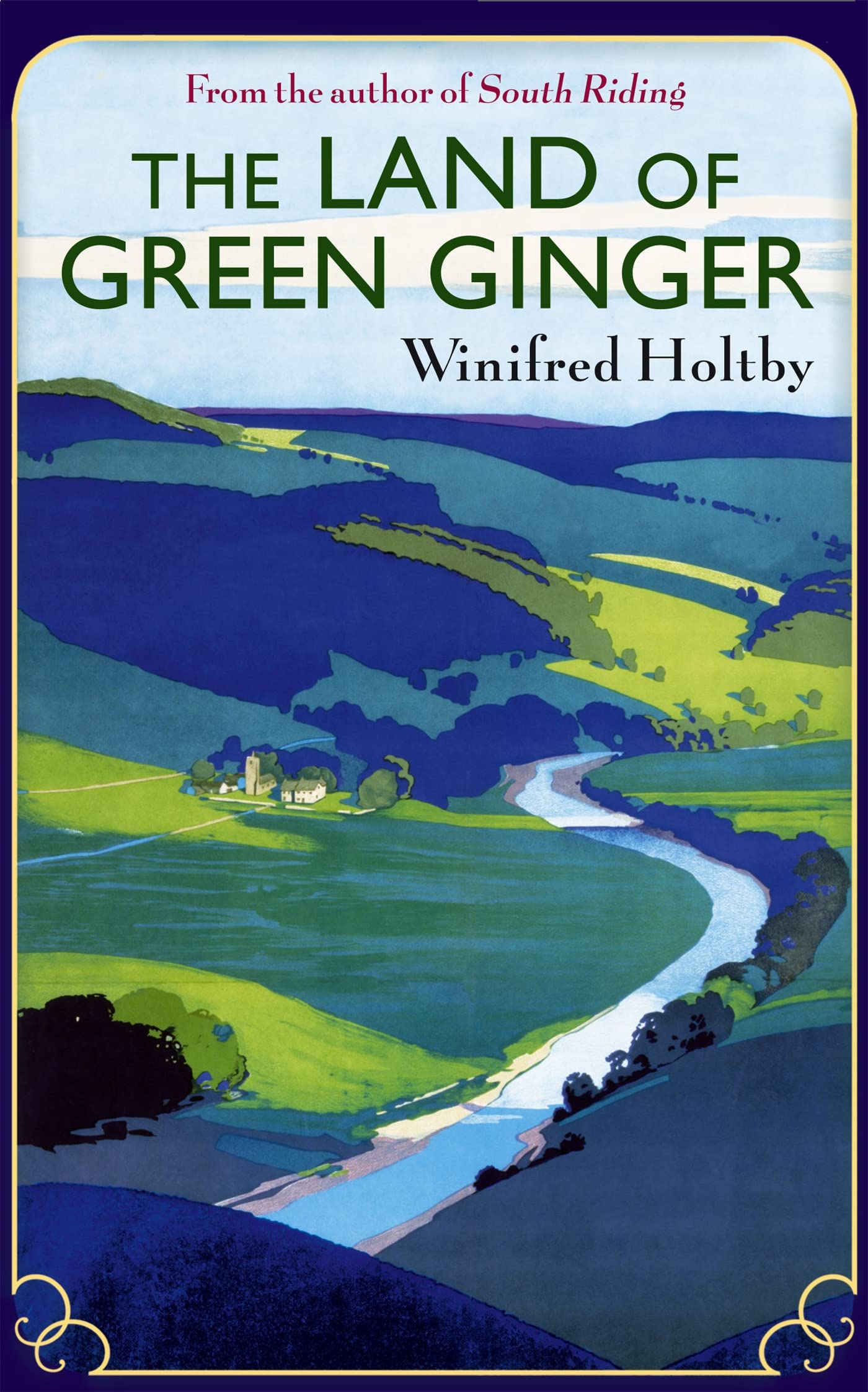 The Land Of Green Ginger: A Virago Modern Classic book