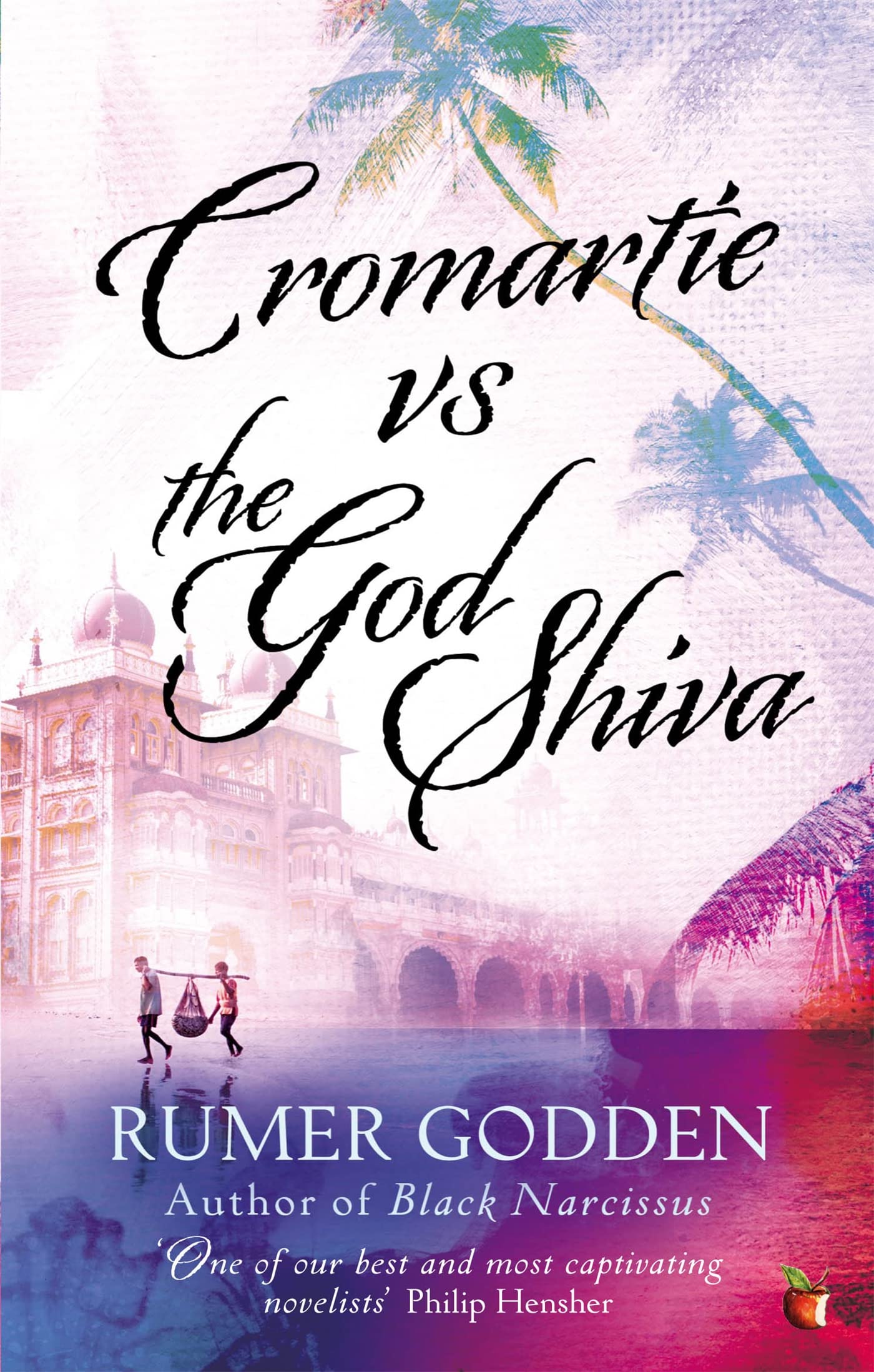 Cromartie vs the God Shiva: A Virago Modern Classic book