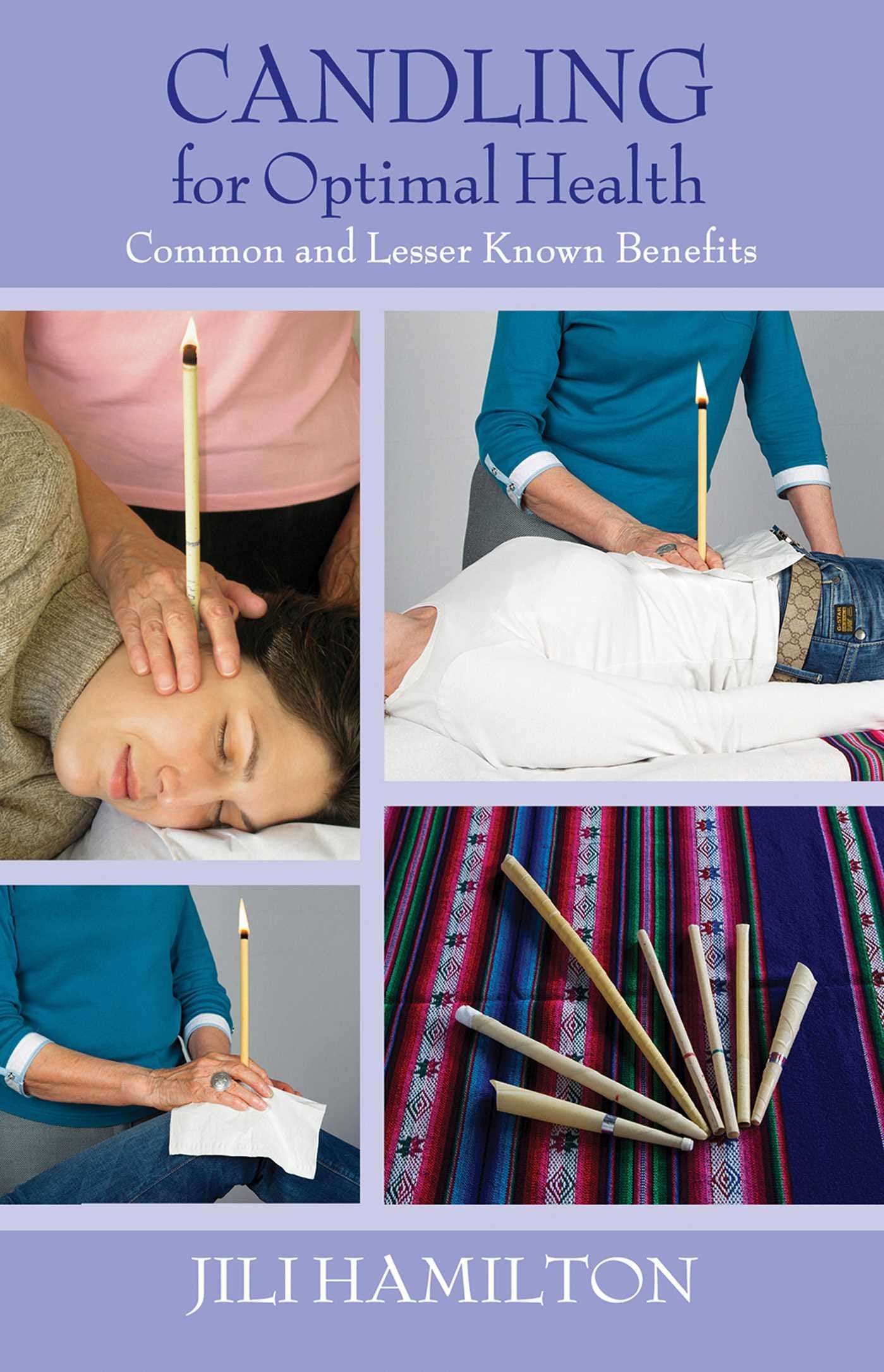 Candling for Optimal Health: Common and Lesser Known Benefits Medicine