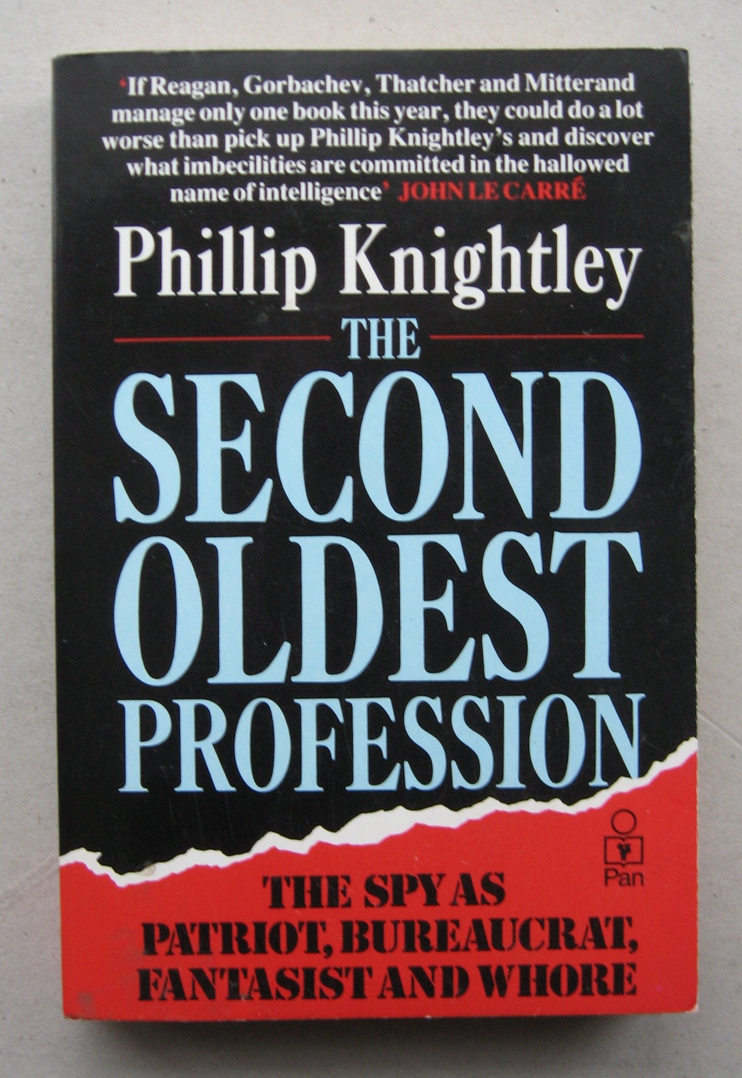 The Second Oldest Profession: Spies and Spying in the Twentieth Century Politics & Society