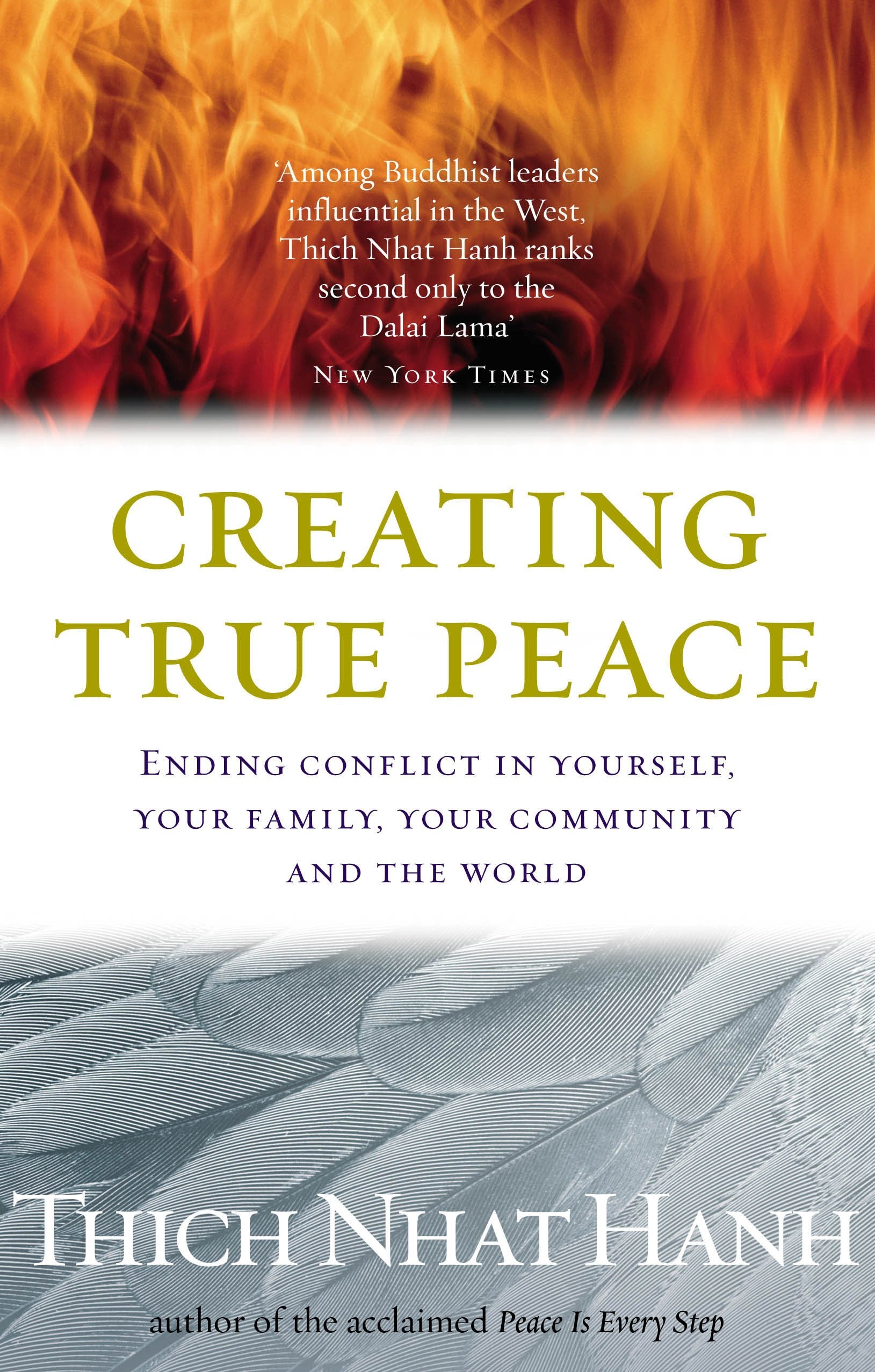 Creating True Peace: Ending Conflict in Yourself, Your Community and the World book