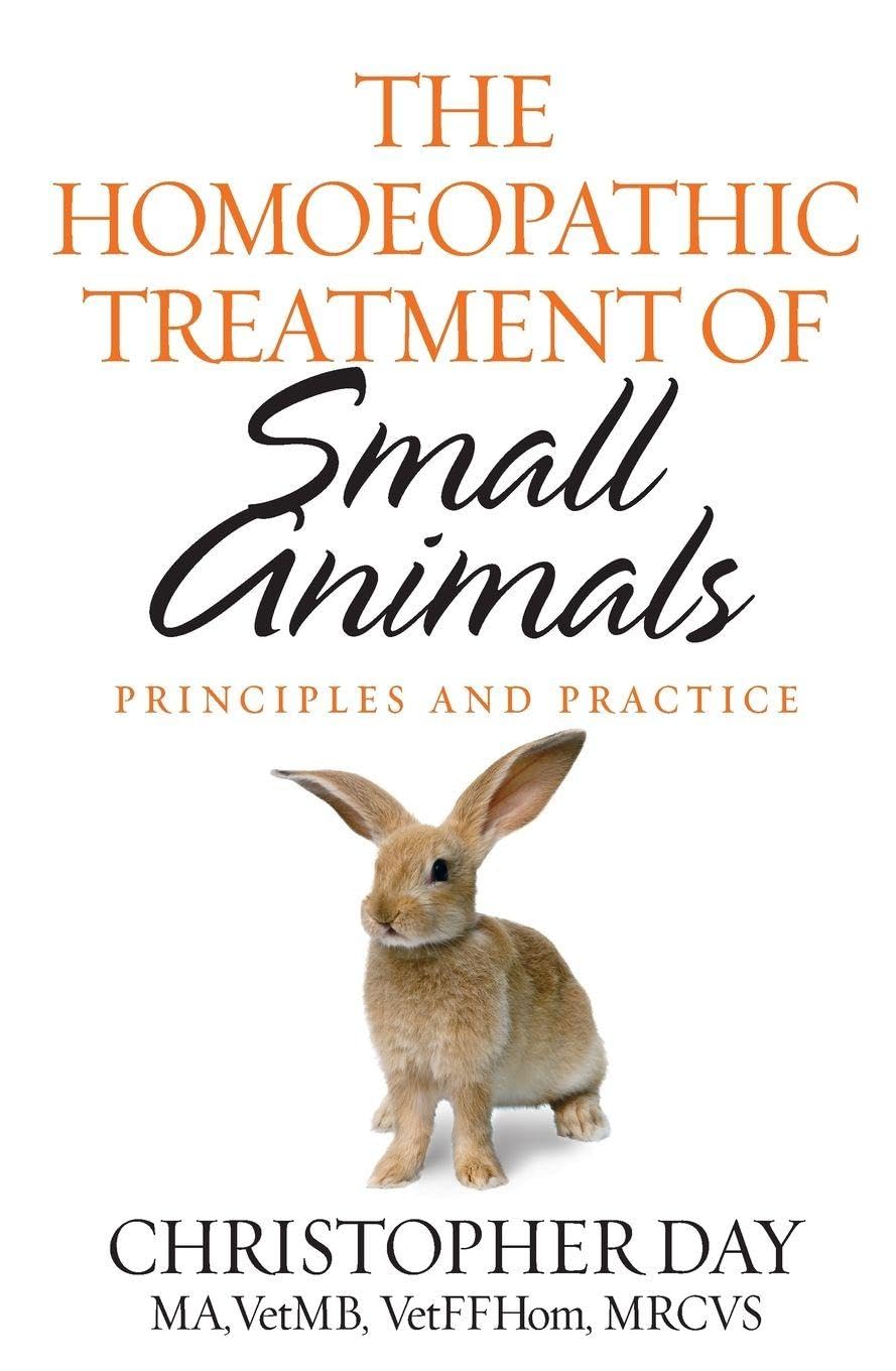 The Homoeopathic Treatment Of Small Anim book