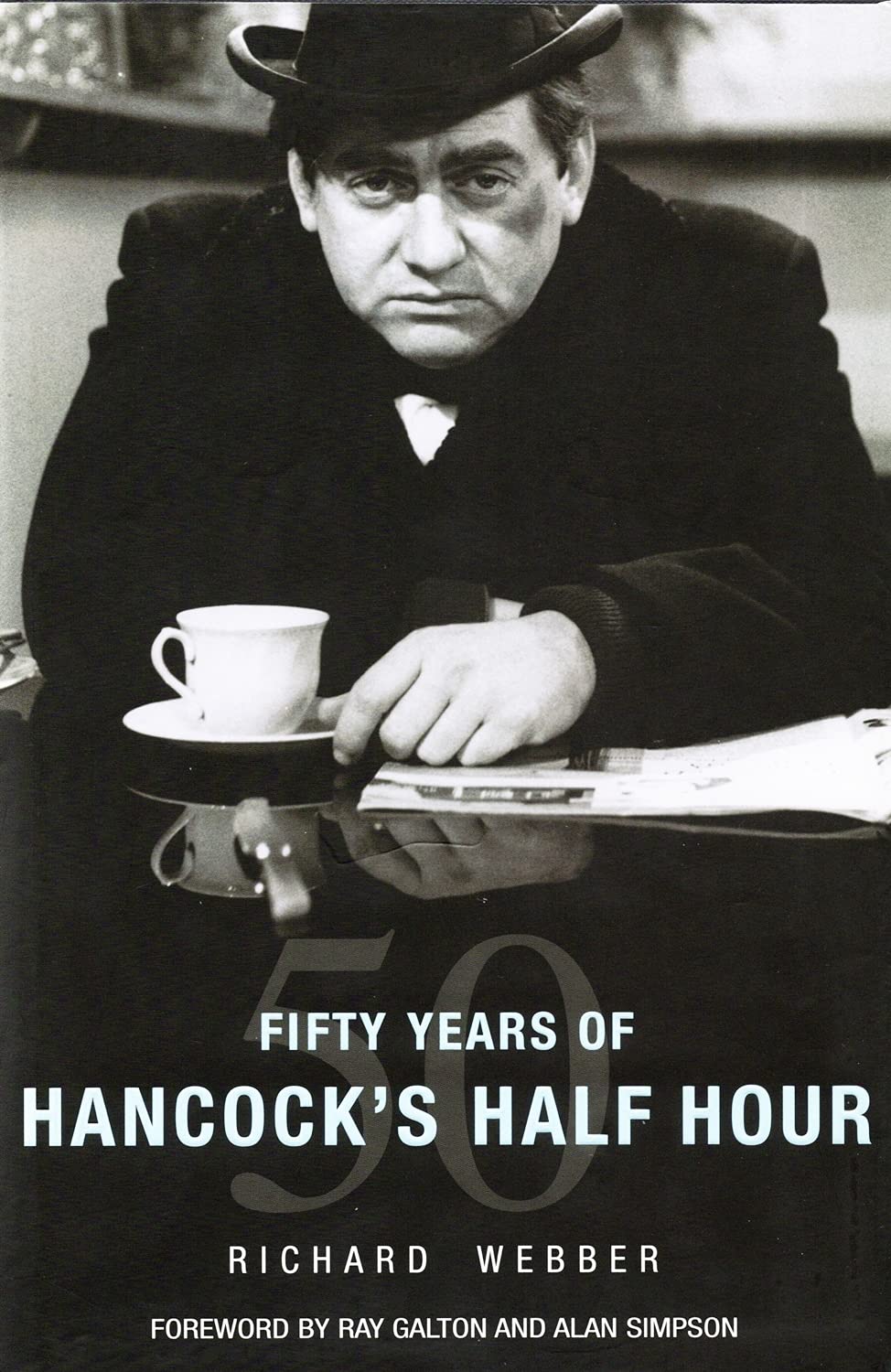 Fifty Years Of Hancock's Half Hour Art & Literature
