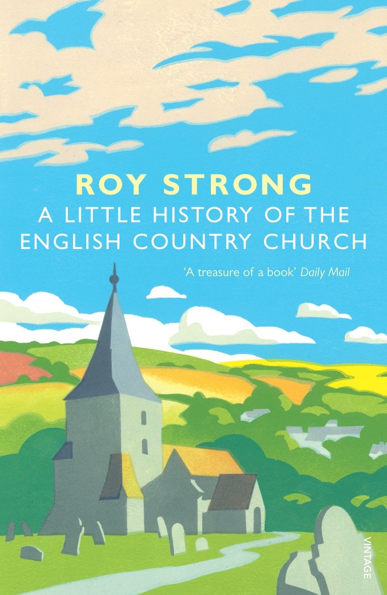 A Little History Of The English Country Church Social Sciences
