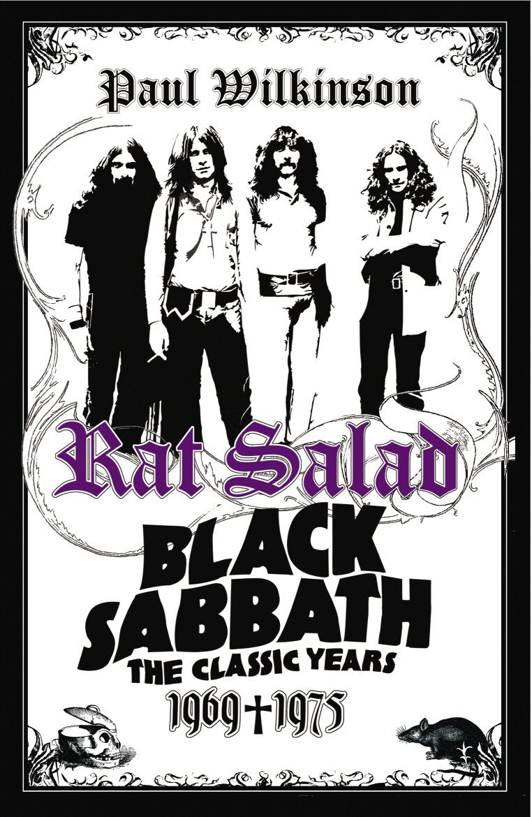 Rat Salad: Black Sabbath: The Classic Years 1969-1975 book