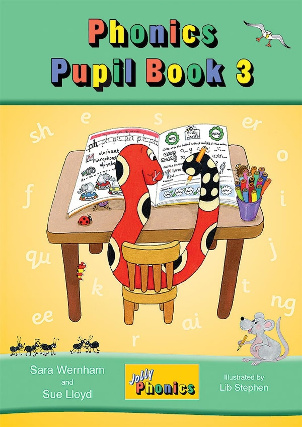 Jolly Phonics Pupil Book 3: in Precursive Letters (British English edition) book