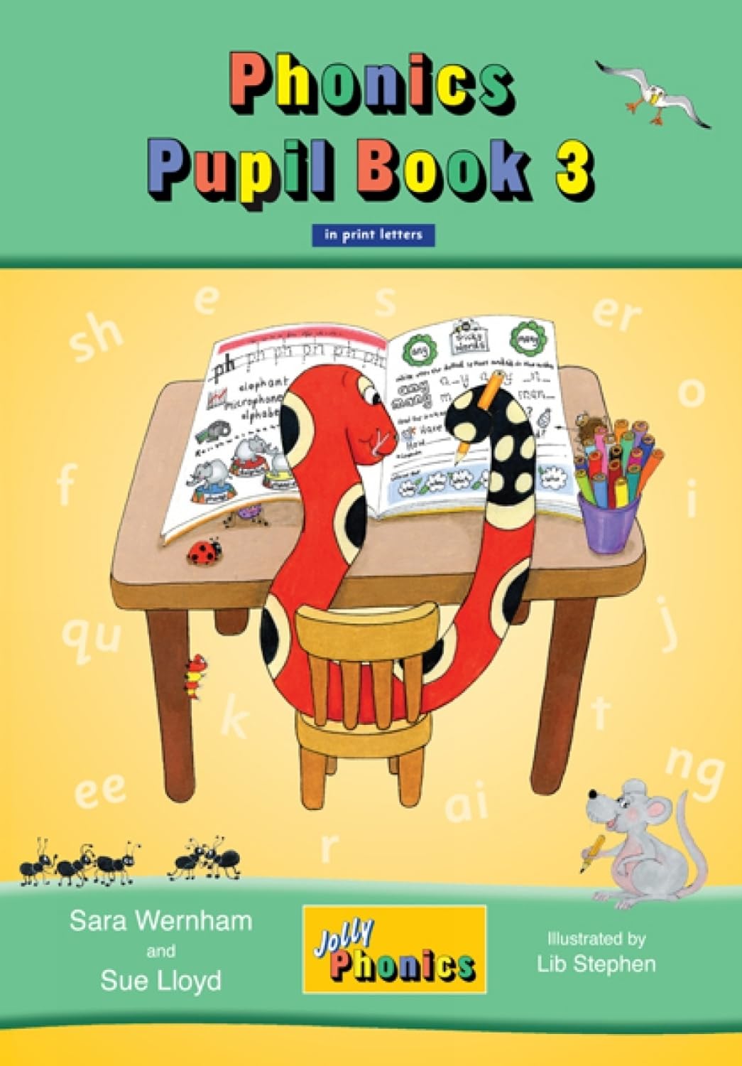 Jolly Phonics Pupil Book 3: in Print Letters (British English edition) book